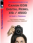 Image for The Complete Guide to Canon&#39;s Rebel XSI / 450D Digital SLR Camera (B&amp;W Edition)