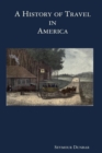 Image for A History of Travel in America [vol. 1]