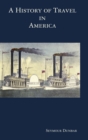 Image for A History of Travel in America [vol. 4]