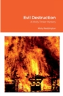 Image for Evil Destruction : A Molly Tinker Mystery