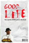 Image for Good Life: 10 Steps to a Good Life
