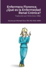 Image for Enfermera Florence, ?Que es la Enfermedad Renal Cronica?