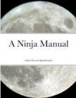 Image for A Ninja Manual