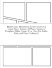 Image for Blank Comic Sketchbook : Create Your Own Comic Story, Features 50 Pages, Variety of Templates, White (Large, 8.5 x 11in.) For Adults, Kids, and Teens (Volume:3)