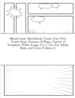Image for Blank Comic Sketchbook : Create Your Own Comic Story, Features 50 Pages, Variety of Templates, White (Large, 8.5 x 11in.) For Adults, Kids, and Teens (Volume:2)