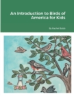 Image for An Introduction to Birds of America for Kids
