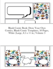 Image for Blank Comic Book : Draw Your Own Comics, Blank Comic Templates, 50 Pages, White (Large, 8.5 x 11 in.) Volume 3