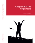 Image for CrippleS&#39;EX: The Virgin Years