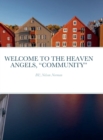 Image for Welcome to the Heaven Angels, &quot;Community&quot;