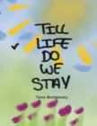 Image for TILL LIFE DO WE STAY