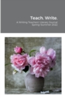 Image for Teach. Write.