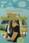 Image for Frequently Asked Questions About When a Friendship Ends