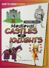 Image for Drawing Manga Medieval Castles and Knights