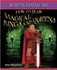 Image for How to Draw Magical Kings and Queens