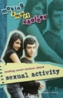 Image for Making Smart Choices About Sexual Activity