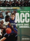 Image for Basketball in the ACC (Atlantic Coast Conference)