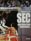 Image for Basketball in the SEC (Southeastern Conference)