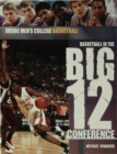 Image for Basketball in the Big 12 Conference