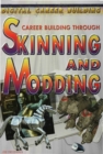 Image for Career Building Through Skinning and Modding