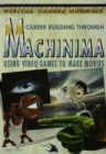 Image for Career Building Through Machinima