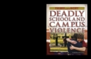 Image for Deadly School and Campus Violence