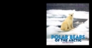 Image for Polar Bears of the Arctic