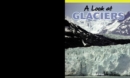 Image for Look at Glaciers