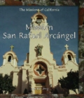 Image for Mission San Rafael Arcangel