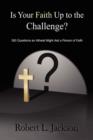 Image for Is Your Faith Up to the Challenge?
