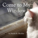 Image for Come to My Window