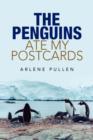 Image for The Penguins Ate My Postcards