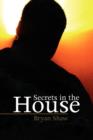 Image for Secrets in the House