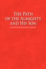 Image for The Path of the Almighty and His Son