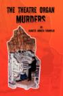 Image for The Theatre Organ Murders