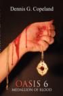 Image for Oasis 6 : Medallion of Blood