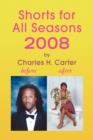 Image for Shorts for All Seasons 2008