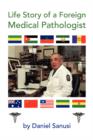 Image for Life Story of a Foreign Medical Pathologist