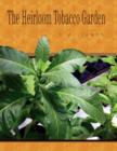 Image for The Heirloom Tobacco Garden