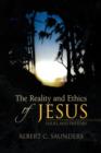 Image for The Reality and Ethics of Jesus