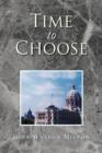Image for Time to Choose