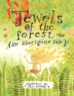 Image for Jewels of the Forest (an Aborigine Tale)