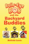 Image for Bulls-Eye Bob and the Backyard Buddies