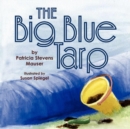 Image for The Big Blue Tarp