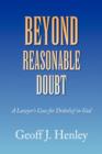 Image for Beyond Reasonable Doubt : A Lawyer&#39;s Case for Disbelief in God