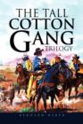 Image for The Tall Cotton Gang Trilogy