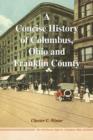 Image for A Concise History of Columbus, Ohio and Franklin County