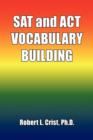 Image for SAT and ACT VOCABULARY BUILDING