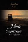 Image for Manic Expression : A Collection