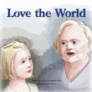 Image for Love the World