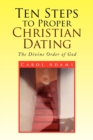 Image for Ten Steps to Proper Christian Dating